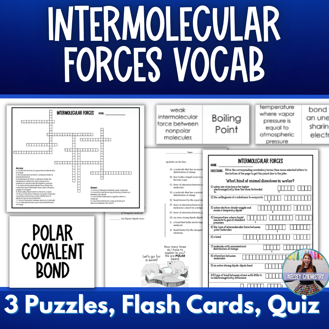 Intermolecular Forces Vocabulary Review: Crossword, Puzzle, Flash Cards, Quiz