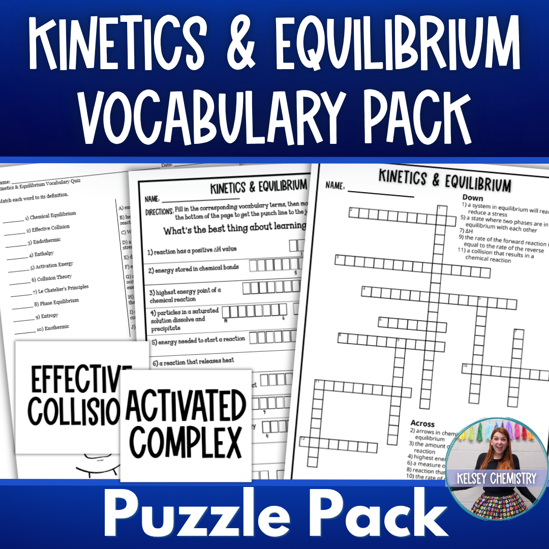 Kinetics and Equilibrium Vocabulary Review, Crossword, Quiz, Flash Cards, Puzzle