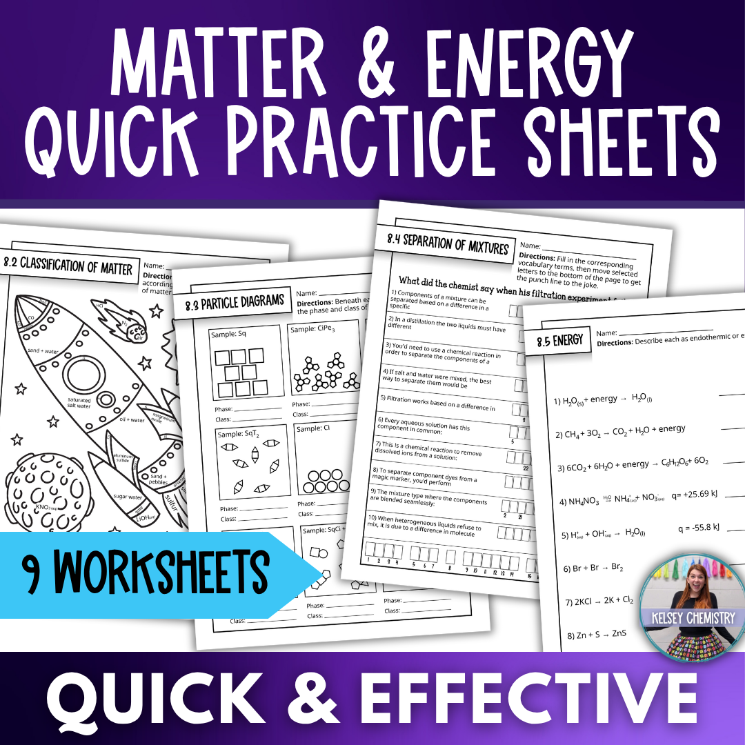 Matter and Energy, Thermodynamics Quick Practice Worksheets, Homework, Classwork