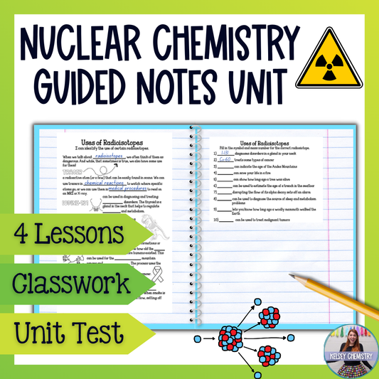 Nuclear Chemistry Unit Guided Notes Bundle with Tests and Practice Worksheets