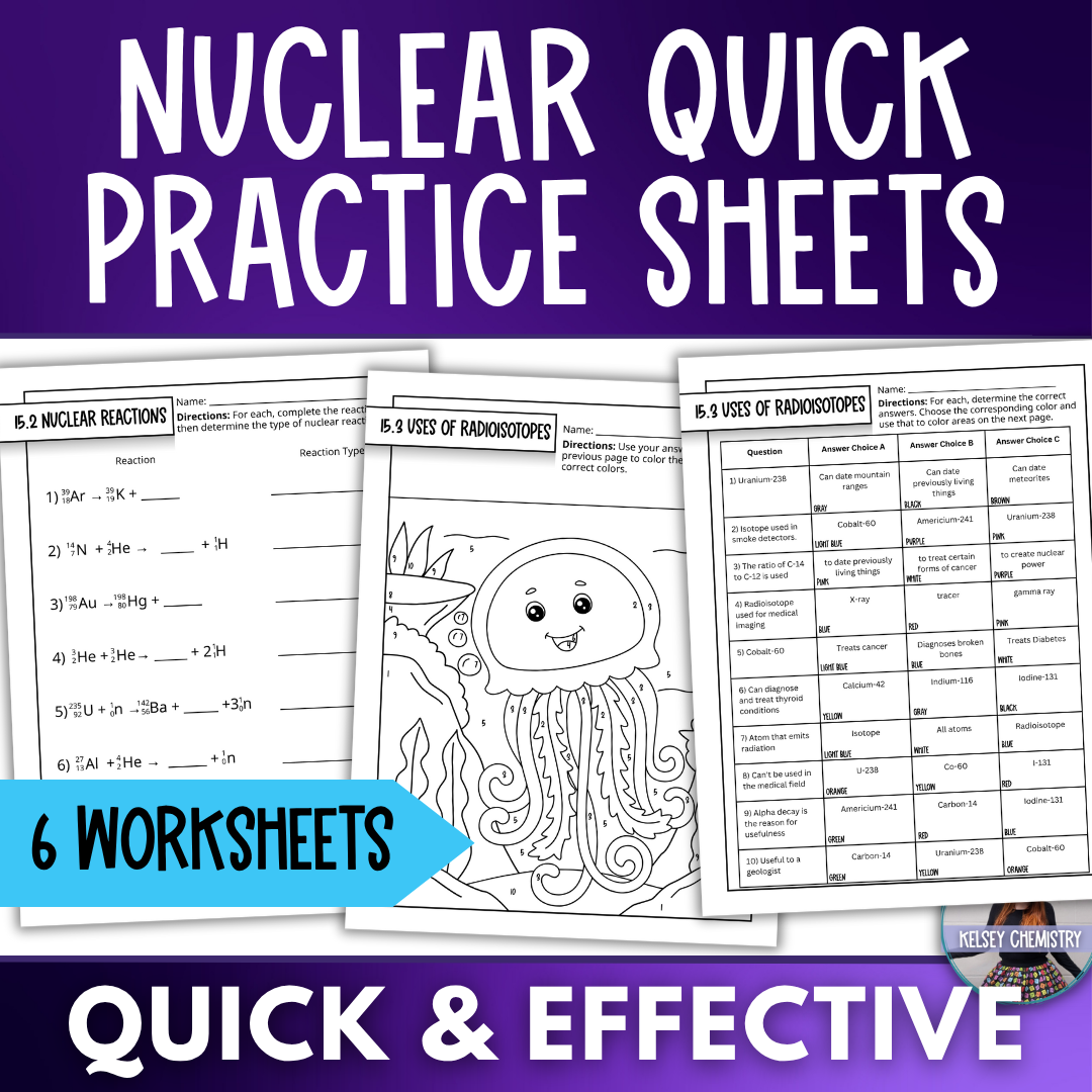 Nuclear Chemistry Quick Practice Worksheets, Homework, Classwork