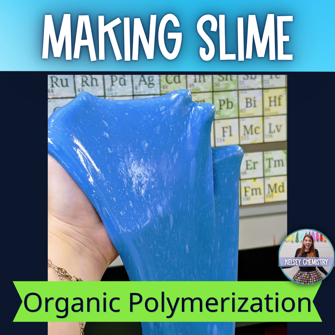 Polymerization Lab Activity Organic Synthesis Lab Make Slime with Chemistry